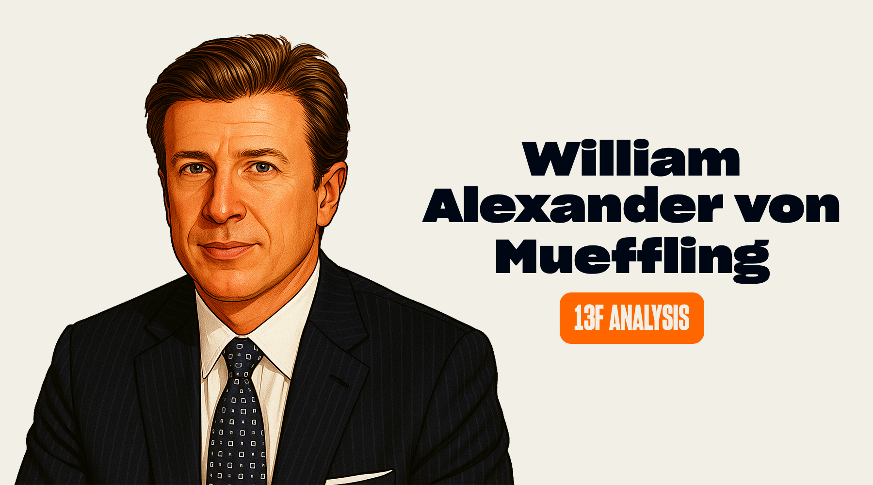 William Alexander von Mueffling's (Cantillon) Trades and Holdings in Q2 2025