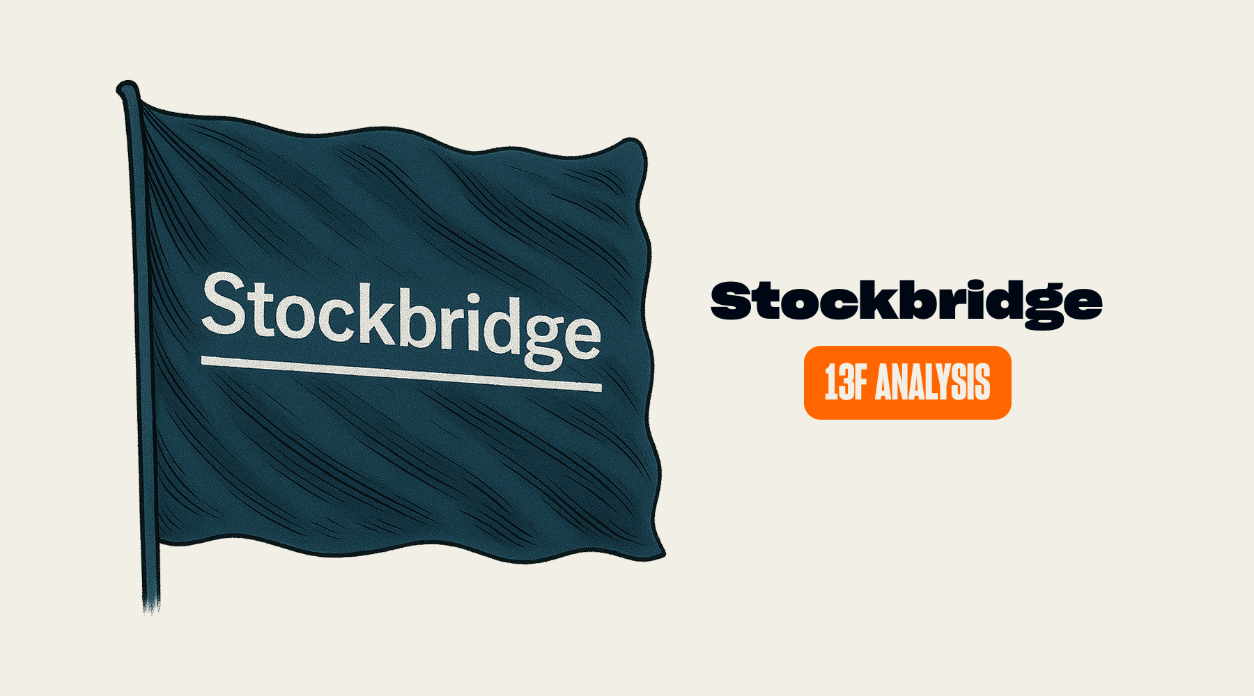 Stockbridge's Trades and Holdings in Q2 2025
